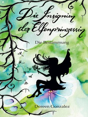 cover image of Die Insignien der Elfenprinzessin